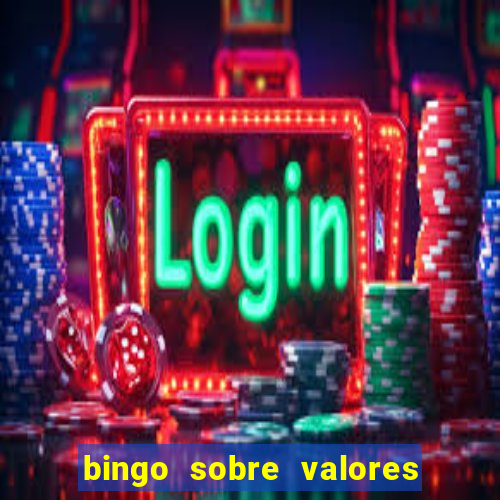 bingo sobre valores para imprimir